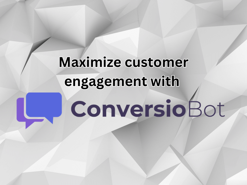 Maximize Customer Engagement with ConversioBot image